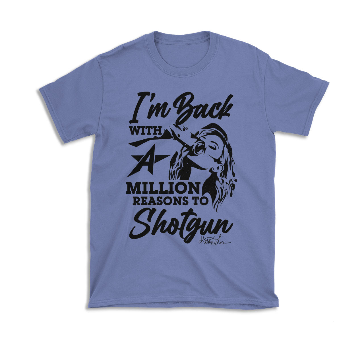 A Million Reasons to Shotgun Design- Adult Periwinkle T-Shirt