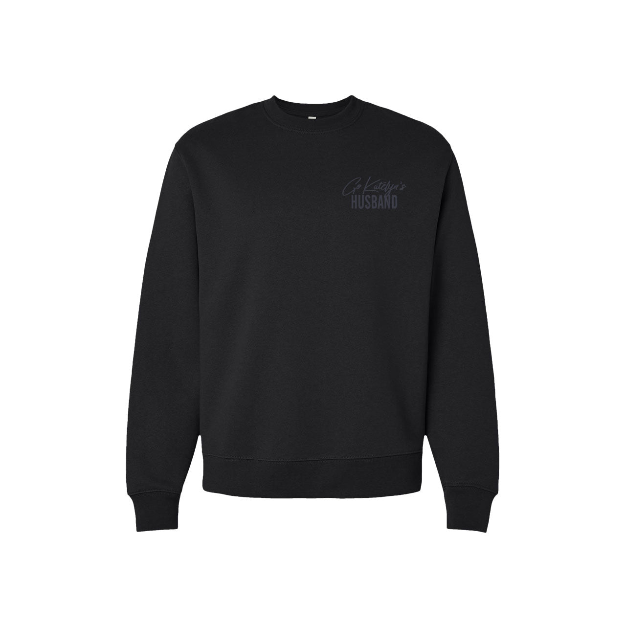Go Katelyn's Husband Embroidered Design- Adult Vintage Black Crewneck Sweatshirt