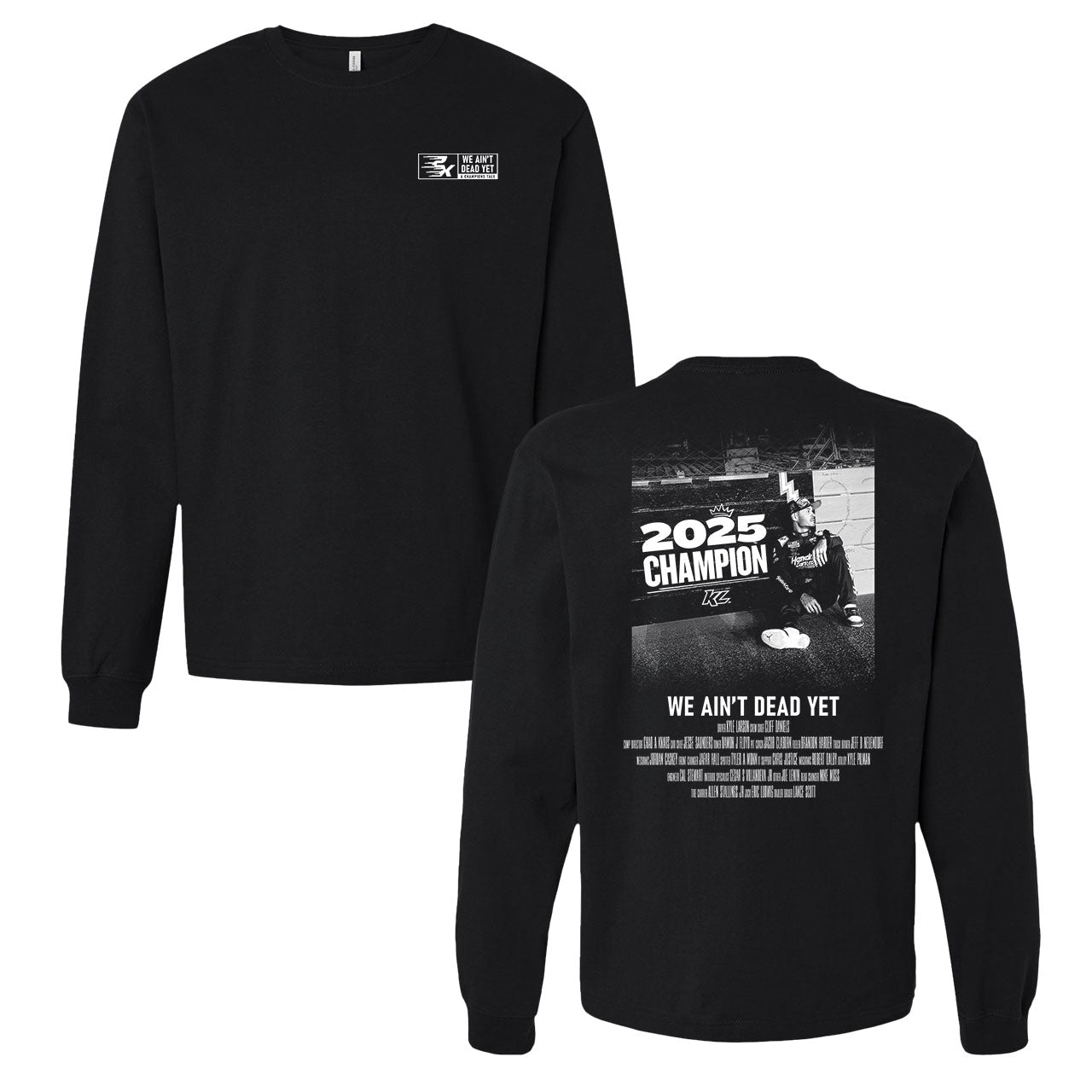 *PRE-ORDER* 2X We Ain't Dead Yet Design- Adult Black Long Sleeve T-Shirt