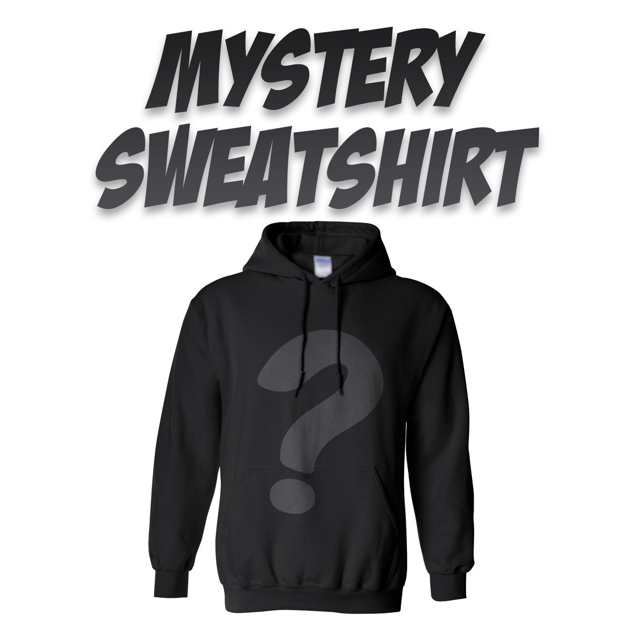 Mystery Sweatshirt